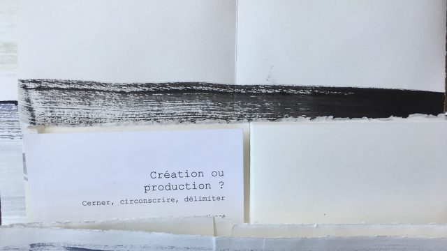 Création ou production
